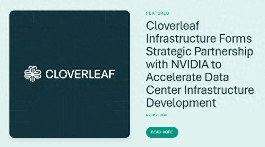 瞄准算力中心建设瓶颈 英伟达战略入股电力开发商Cloverleaf